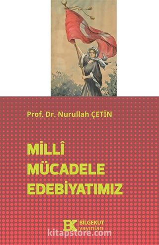 Milli Mücadele Edebiyatımız