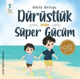 Dürüstlük Benim Süper Gücüm