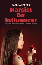 Narsist Bir Influencer