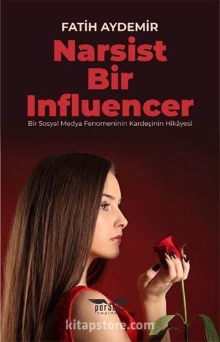 Narsist Bir Influencer