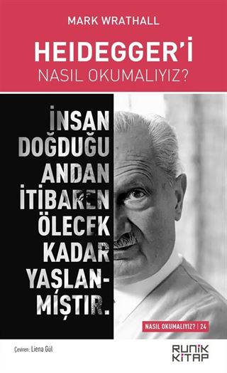 Heidegger'i Nasıl Okumalıyız?