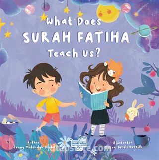 What Does Surah Fatıha Teach Us? (İngilizce Fatiha Sûresi Bize Ne Anlatıyor?)