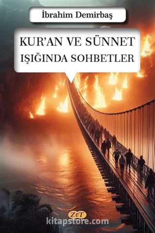 Kur'an ve Sünnet Işığında Sohbetler