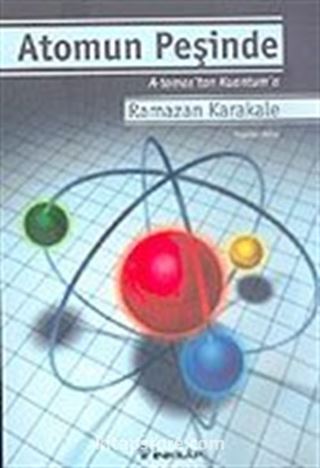 Atomun Peşinde/A-tomos'tan Kuantum'a