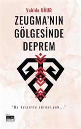 Zeugma'nın Gölgesinde Deprem