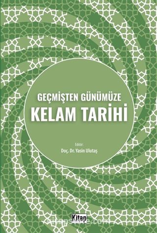 Geçmişten Günümüze Kelam Tarihi