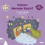 Çıtı ile Pıtı'nın Maceraları: Uykum Nereye Kaçtı!