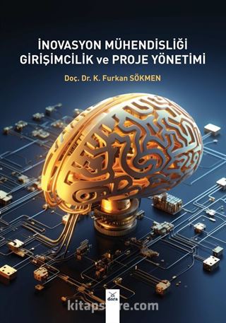 İnovasyon Mühendisliği Girişimcilik ve Proje Yönetimi