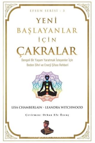 Yeni Başlayanlar İçin Çakralar