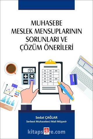 Muhasebe Meslek Mensuplarının Sorunları ve Çözüm Önerileri