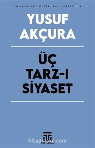 Üç Tarz-ı Siyaset