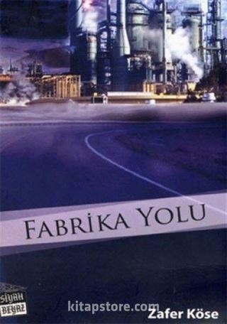 Fabrika Yolu