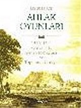 Ahlak Oyunları/1540-1541 Osmanlı'da Ayntab Mahkemesi ve Toplumsal Cinsiyet