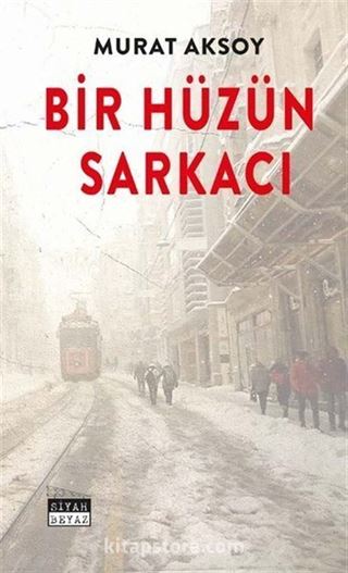 Bir Hüzün Sarkacı