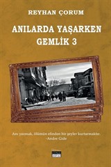 Anılarda Yaşarken Gemlik 3