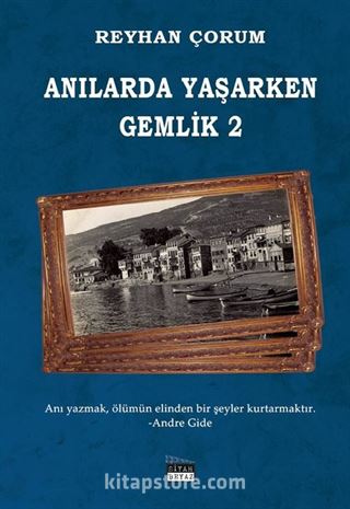 Anılarda Yaşarken Gemlik 2