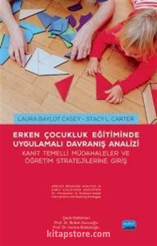 Erken Çocukluk Eğitiminde Uygulamalı Davranış Analizi