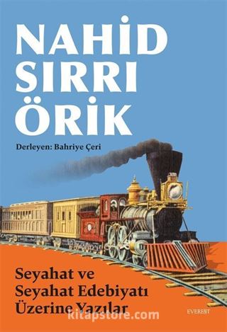 Seyahat ve Seyahat Edebiyatı Üzerine Yazılar