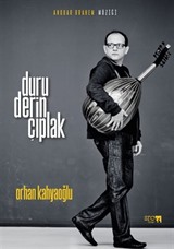 Anouar Brahem Müziği: Duru, Derin, Çıplak