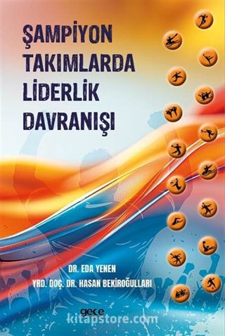 Şampiyon Takımlarda Liderlik Davranışı