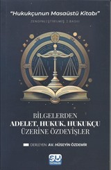 Adalet, Hukuk, Hukukçu Üzerine Özdeyişler