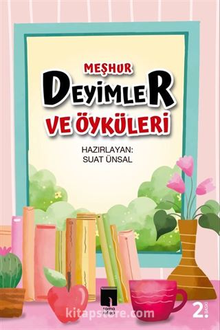 Meşhur Deyimler ve Öyküleri