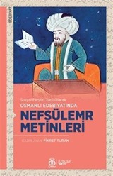 Sosyal Eleştiri Türü Olarak Osmanlı Edebiyatında Nefsülemr Metinleri