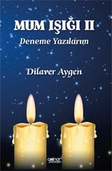 Mum Işığı II / Deneme Yazılarım