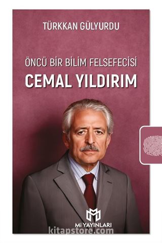 Öncü Bir Bilim Felsefecisi - Cemal Yıldırım