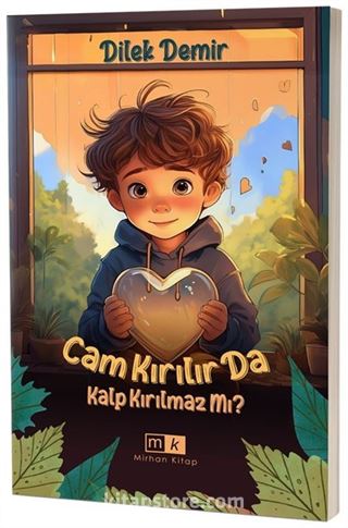 Cam Kırılır da Kalp Kırılmaz mı ?