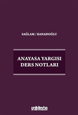 Anayasa Yargısı Ders Notları