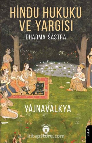 Hindu Hukuku ve Yargısı Dharma - Śástra