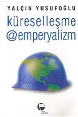 Küreselleşme ve Emperyalizm