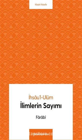 İhsa'ül-Ulûm İlimlerin Sayımı