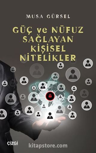 Güç ve Nüfuz Sağlayan Kişisel Nitelikler