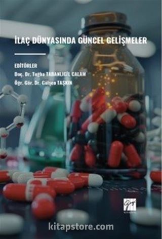 İlaç Dünyasında Güncel Gelişmeler