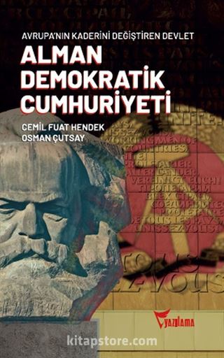 Avrupa'nın Kaderini Değiştiren Devlet Alman Demokratik Cumhuriyeti