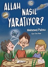 Allah Nasıl Yaratıyor ?