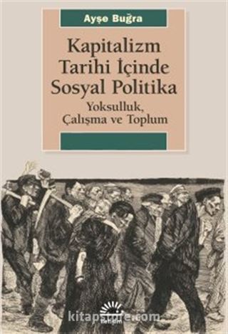 Kapitalizm Tarihi İçinde Sosyal Politika