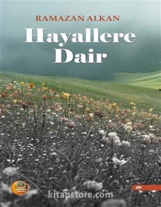 Hayallere Dair