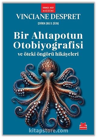 Bir Ahtapotun Otobiyografisi ve Öteki Öngörü Hikayeleri