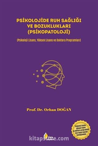 Psikolojide Ruh Sağlığı ve Bozuklukları (Psikopatoloji)