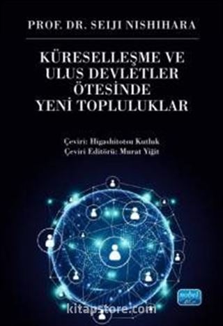 Küreselleşme ve Ulus Devletler Ötesinde Yeni Topluluklar