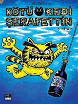 Kötü Kedi Şerafettin 5. Kitap