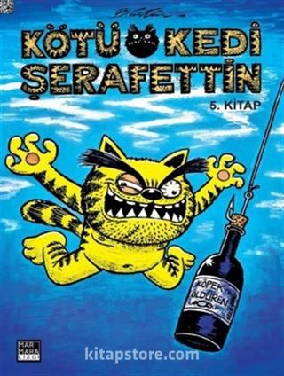 Kötü Kedi Şerafettin 5. Kitap