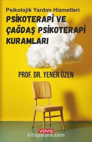 Psikoterapi ve Çağdaş Psikoterapi Kuramları