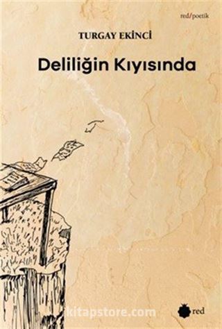 Deliliğin Kıyısında