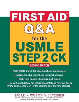 First Aid Q&A for the USMLE Step 2 CK, Second Edition