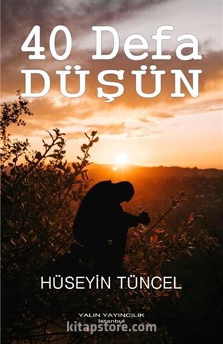 40 Defa Düşün