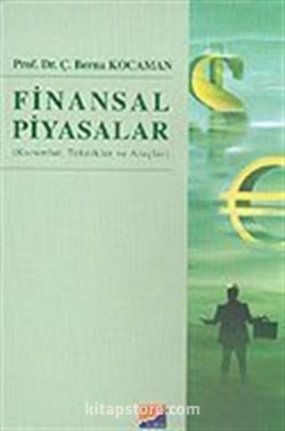 Finansal Piyasalar/Kurumlar-Teknikler ve Araçlar